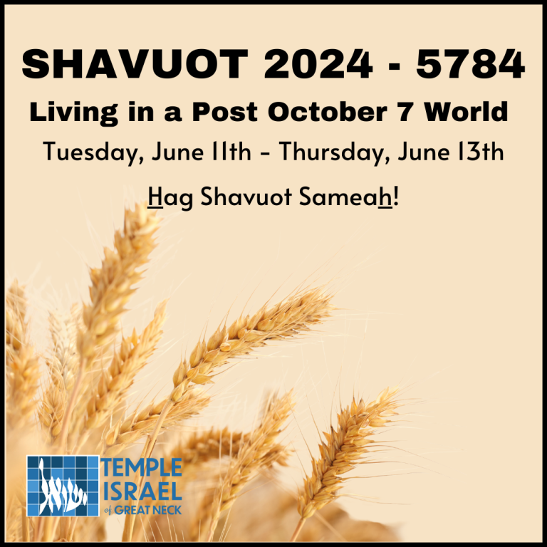 Shavuot Services, Programs, Dinner and Celebrations Temple Israel of